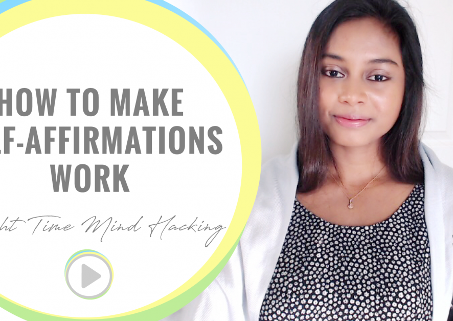 How to Make Self Affirmations Work