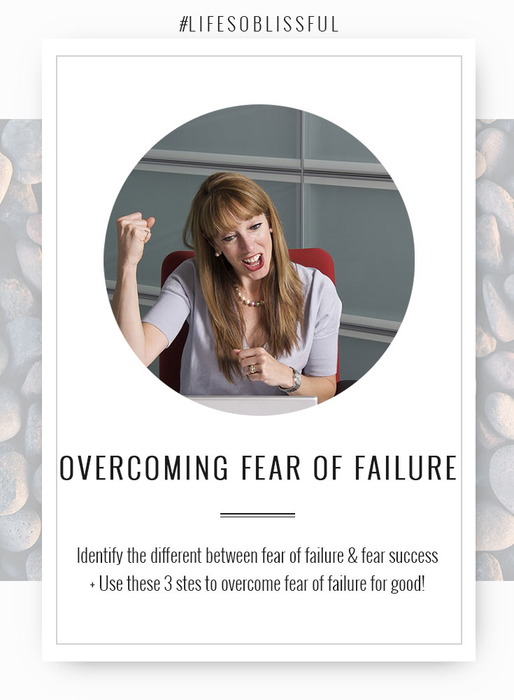 overcoming fear failure 