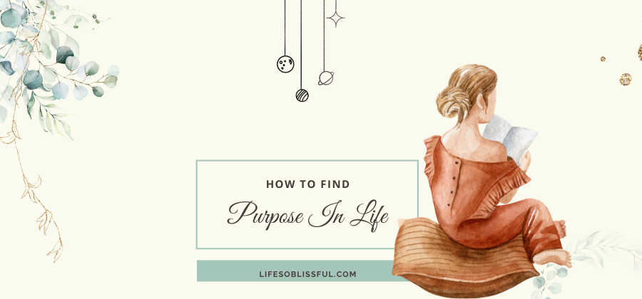 Living a purposeful life Vs finding purpose of life